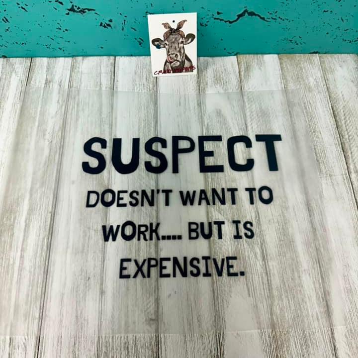 DTF Heat Transfers- Suspect