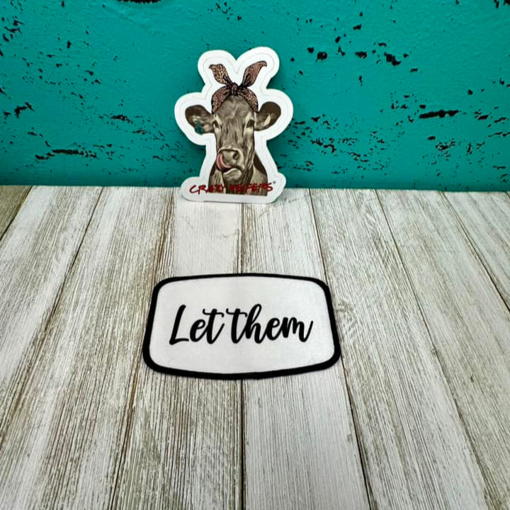 DTF Patches Let Them| Iron on